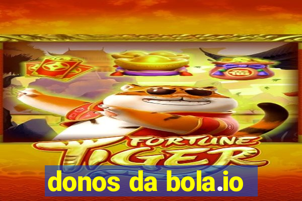 donos da bola.io